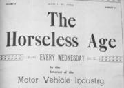 The Horseless Age - The first publication covering the automobile, starting in 1895.   This was the premier and most respected automobile magazine.